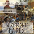 Wikingowie na Rusi - audiobok