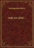 Jako ten jeleń... - ebook