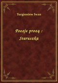 Poezje prozą : Staruszka - ebook