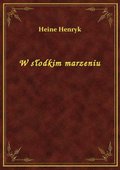 W słodkim marzeniu - ebook