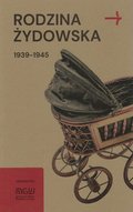 Rodzina żydowska 1939-1945. Wybrane zagadnienia - ebook