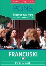 : Ekspresowy kurs dla początkujących. Francuski - ebook