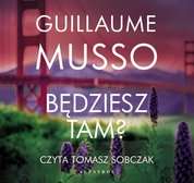 : Będziesz tam? - audiobook