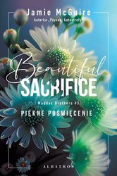 : Beautiful Sacrifice. Piękne poświęcenie - ebook