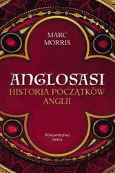 : Anglosasi. Historia początków Anglii - ebook