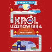 : Król uzdrowiska - audiobook