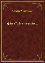 : Gdy słońce zapada... - ebook