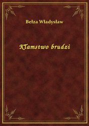 : Kłamstwo brudzi - ebook