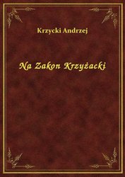 : Na Zakon Krzyżacki - ebook