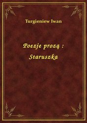 : Poezje prozą : Staruszka - ebook