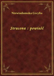 : Stracona : powieść - ebook