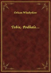 : Tobie, Podhale... - ebook