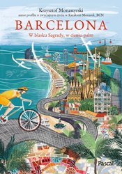 : Barcelona. W blasku Sagrady, w cieniu palm - ebook