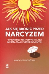 : Jak się bronić przed narcyzem - ebook