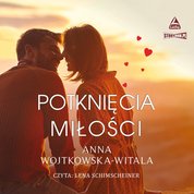 : Potknięcia miłości - audiobook