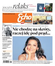 : Echo Dnia Podkarpackie (magazyn) - e-wydanie – 149/2024